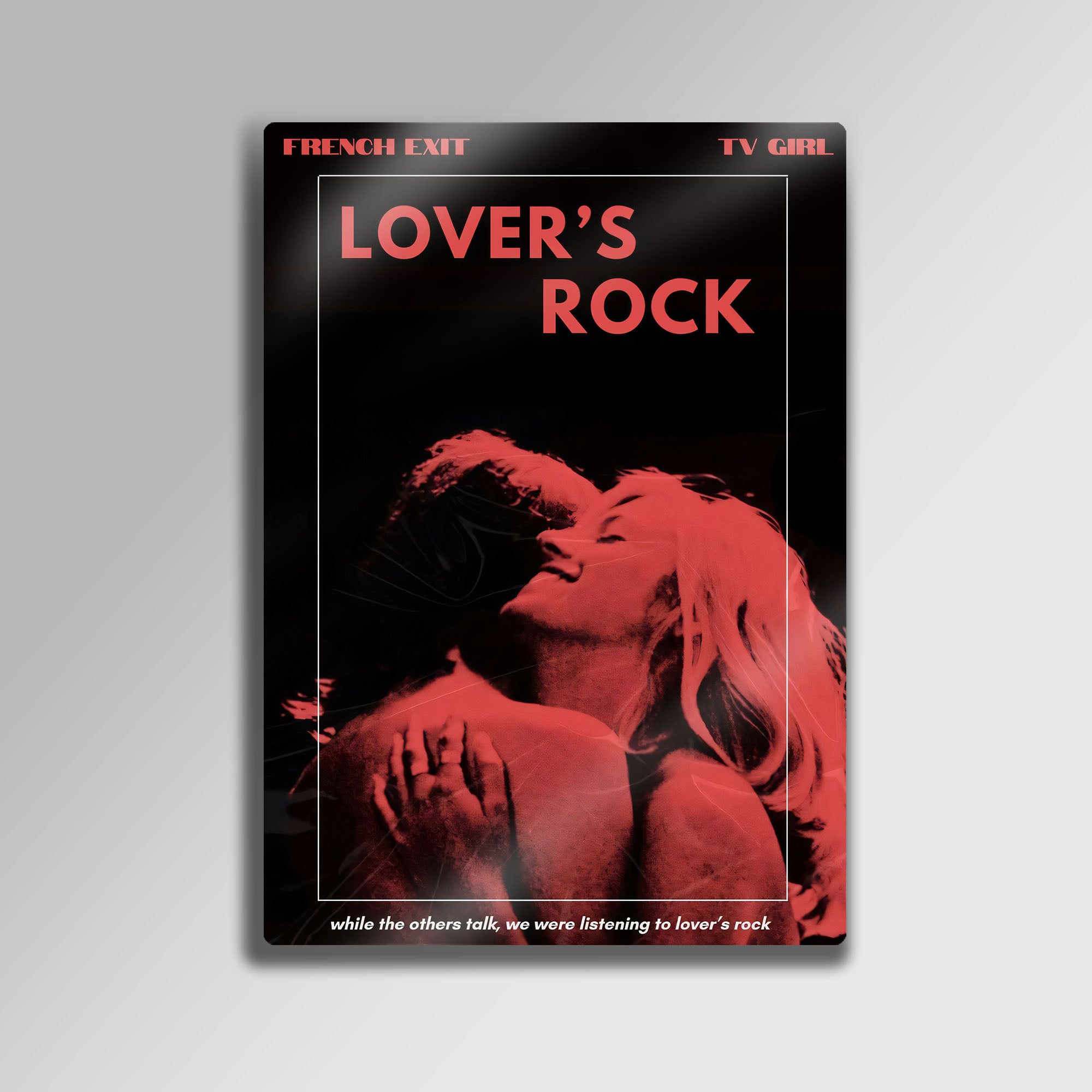 TV Girl "Lover's Rock" - Metal Tablo