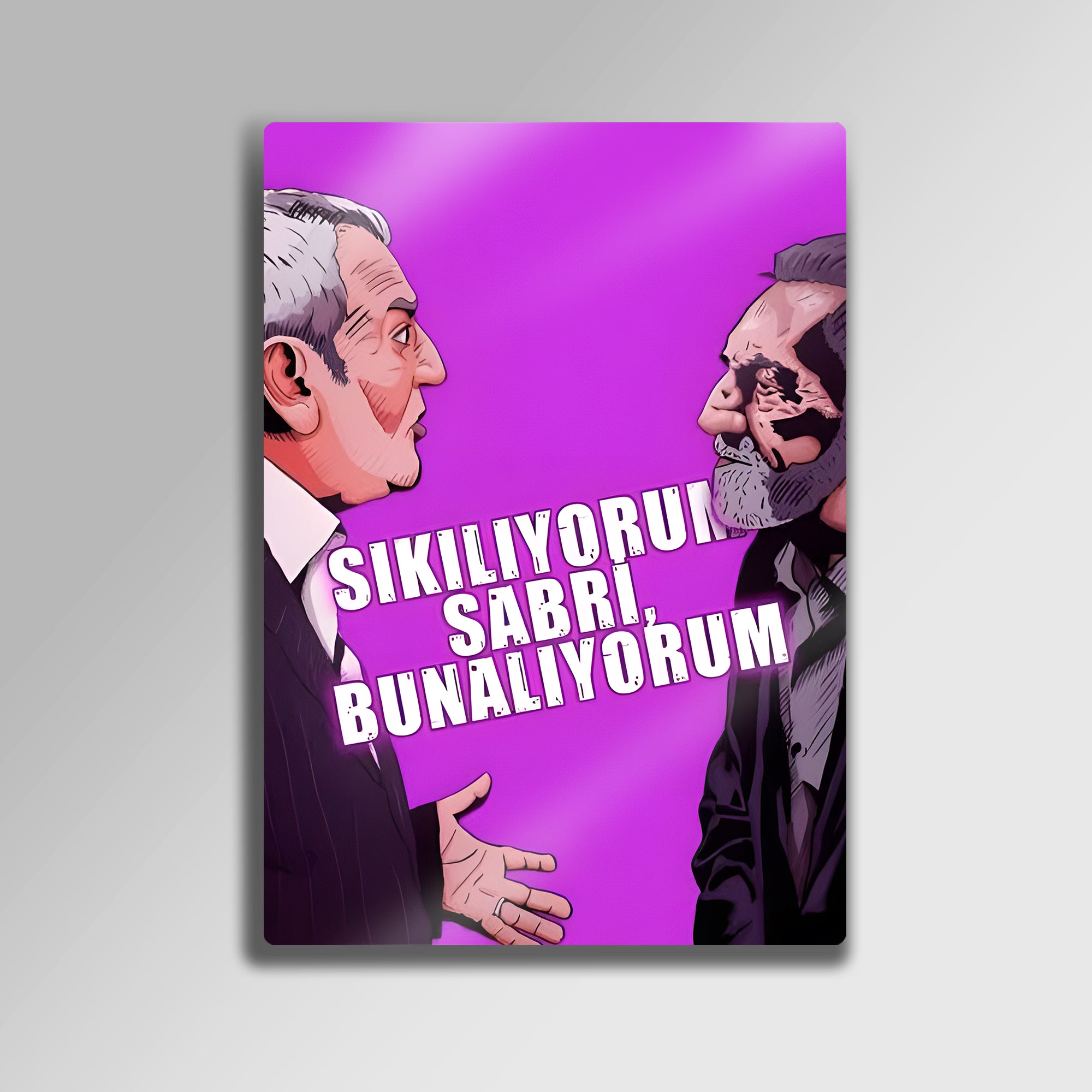 Kolpaçino Sıkılıyorum Sabri - Metal Tablo