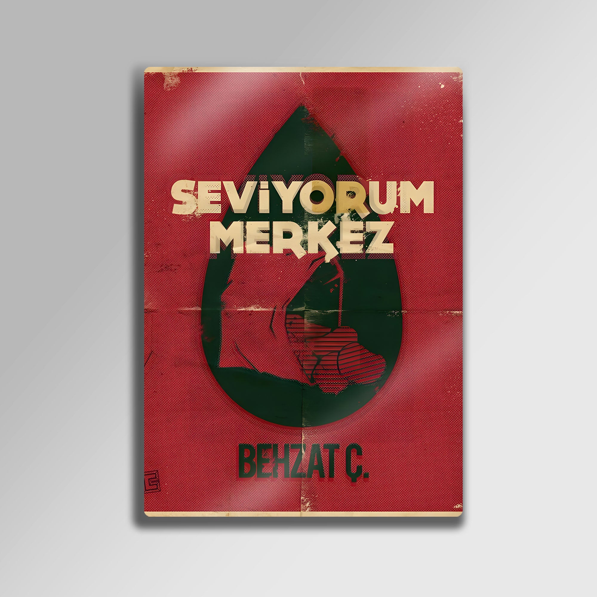 Behzat Ç. "Seviyorum Merkez" - Metal Tablo