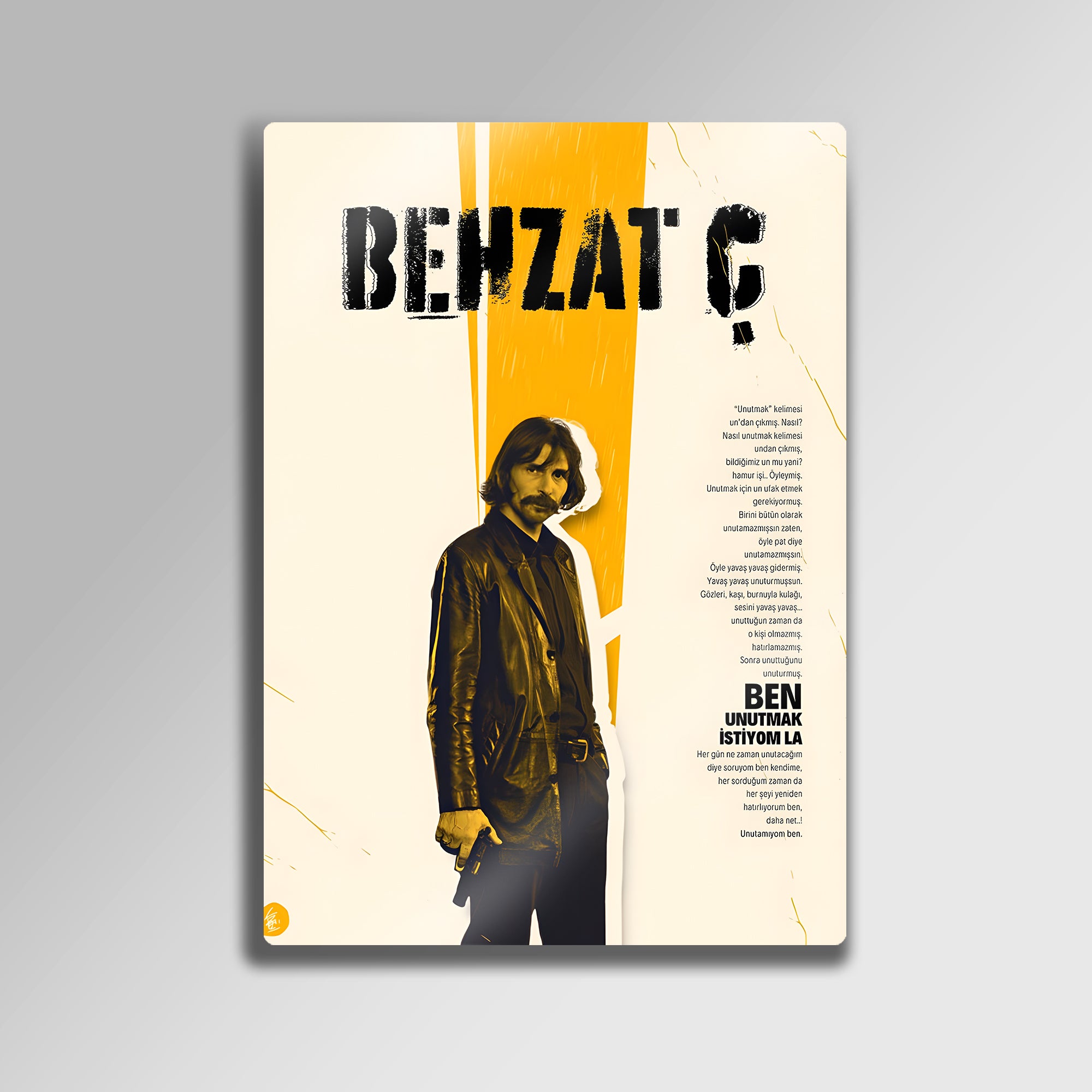 Behzat Ç. Ben Unutmak İstiyom La - Metal Tablo