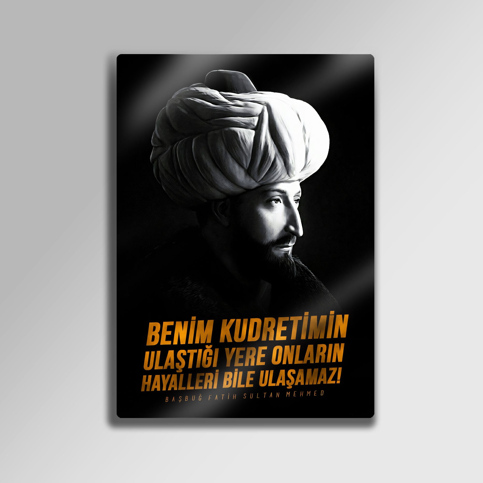 Fatih Sultan Mehmet Sözlü - Metal Tablo