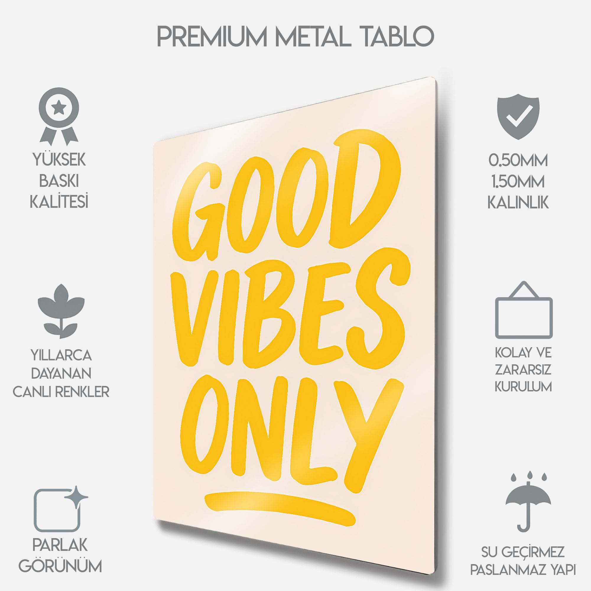 Good Vibes Only - Metal Tablo
